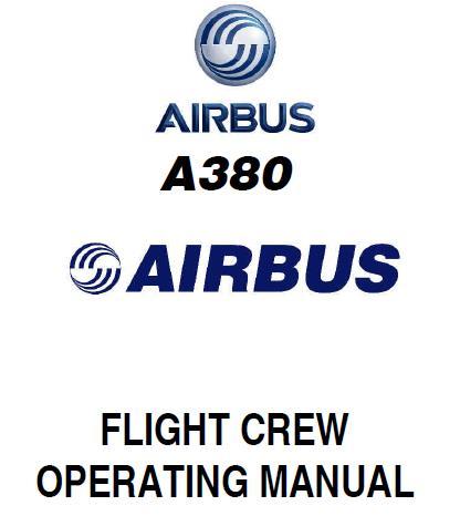 Airbus A380 FLIGHT CREW OPERATING MANUAL-Digital Download